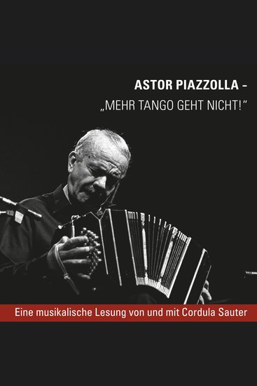 Piazzolla - Mehr Tango geht nicht - cover