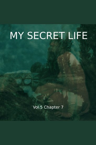 My Secret Life Vol 5 Chapter 7 - cover
