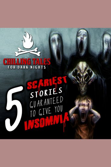 5 Scariest Stories Guaranteed to Give You Insomnia - cover
