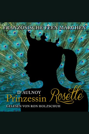 Französische Feen Märchen: Prinzessin Rosette - cover