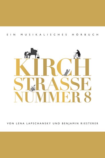 Kirchstrasse Nummer 8 - Ein musikalisches Hörbuch - cover