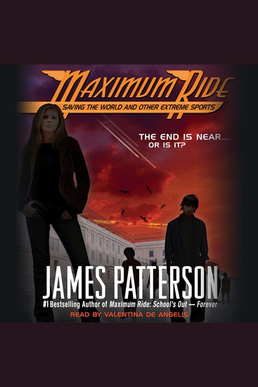 Saving the World and Other Extreme Sports - A Maximum Ride Novel - cover