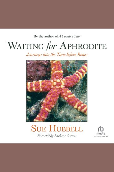 Waiting for Aphrodite - Journeys into the Time before Bones - cover