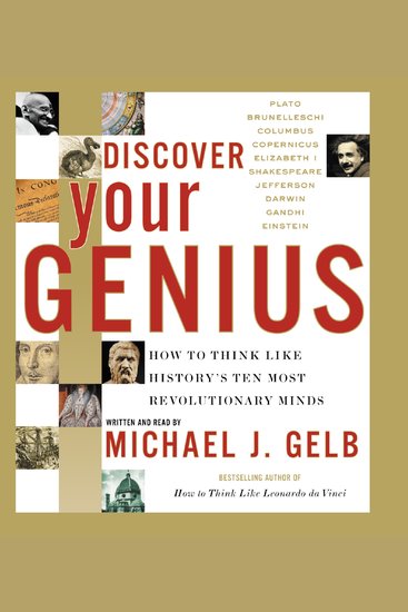 Discover Your Genius - How to Think Like History's Ten Most Revolutionary Mind - cover