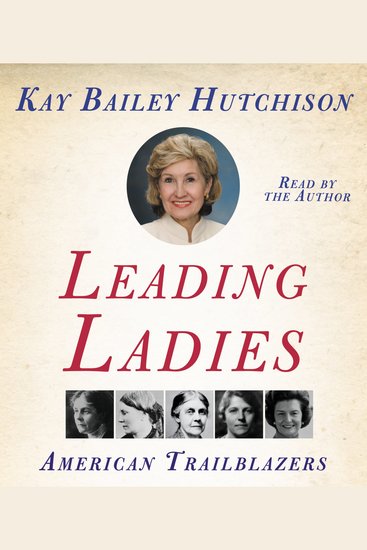 Leading Ladies - American Trailblazers - cover