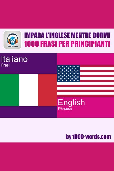 Impara l'inglese mentre dormi - 1000 frasi per principianti - 1000 frasi per principianti - cover