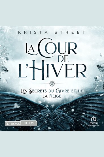 La Cour de l’Hiver: Les Secrets du Givre et de la Neige T1 - cover