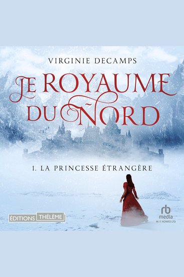 La princesse étrangère: Le royaume du nord T1 - le royaume du nord tome 1 - cover