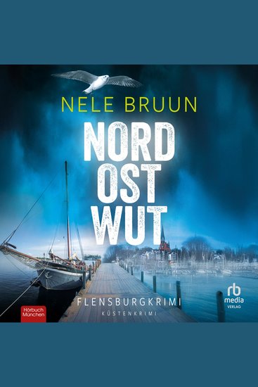NordOstWut - Flensburgkrimi - Küstenkrimi - cover