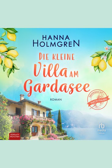 Die kleine Villa am Gardasee - Roman - cover
