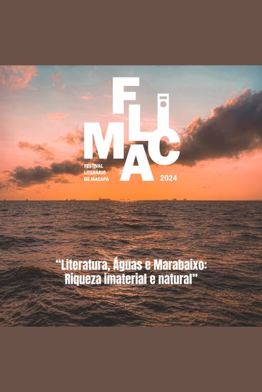 Literatura Águas e Marabaixo: Riqueza Imaterial e Natural - Festival Literário de Macapá - FLIMAC - cover