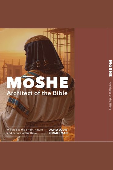 Moshe - Architect of the Bible - cover