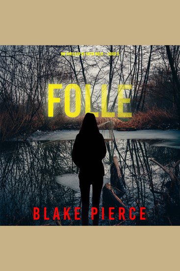 Folle (Un Thriller di Faith Bold – Libro 9) - Narrato digitalmente con voce sintetizzata - cover