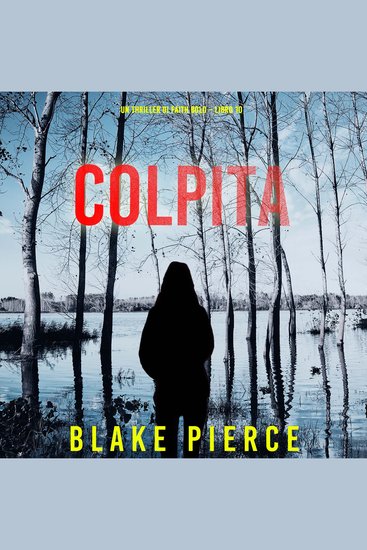 Colpita (Un Thriller di Faith Bold – Libro 10) - Narrato digitalmente con voce sintetizzata - cover