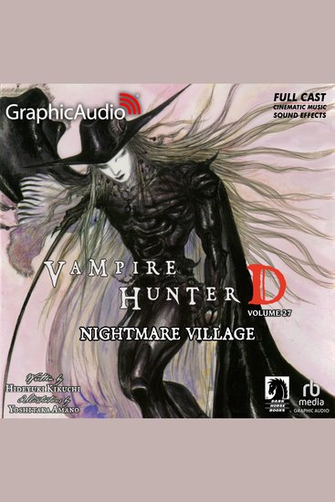Nightmare Village [Dramatized Adaptation] - Vampire Hunter D Volume 27 - cover