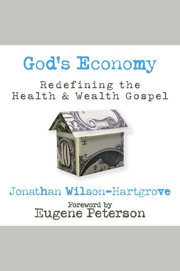 God's Economy - Redefining the Health and Wealth Gospel - cover