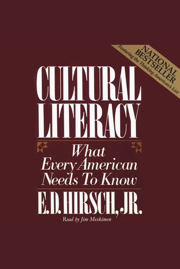 Cultural Literacy - What Every American Needs To Know - cover