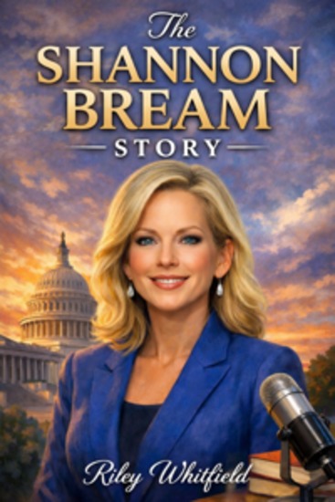 The Shannon Bream Story - Law Faith and Breaking Barriers in Broadcast News - cover