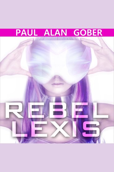 Rebel Lexis - cover