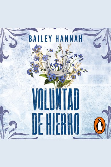 Voluntad de hierro (El rancho Wells 3) - cover