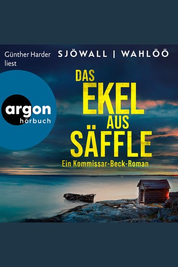 Das Ekel aus Säffle: Ein Kommissar-Beck-Roman - Martin Beck ermittelt Band 7 (Ungekürzte Lesung) - cover