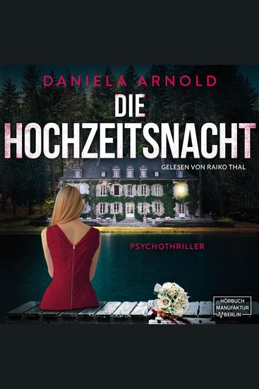 Die Hochzeitsnacht - Psychothriller (ungekürzt) - cover