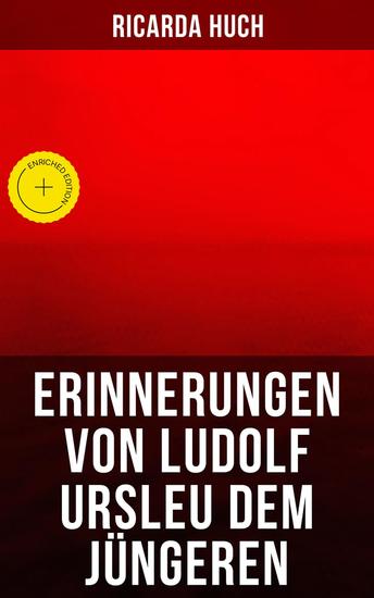 Erinnerungen von Ludolf Ursleu dem Jüngeren - Bereicherte Ausgabe Liebe kennt keine Hindernisse - cover