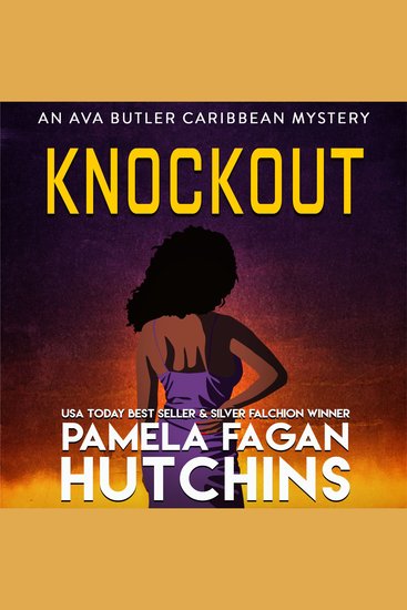 Knockout (An Ava Butler Caribbean Mystery) - A Sexy Mystery from the What Doesn't Kill You Series - cover
