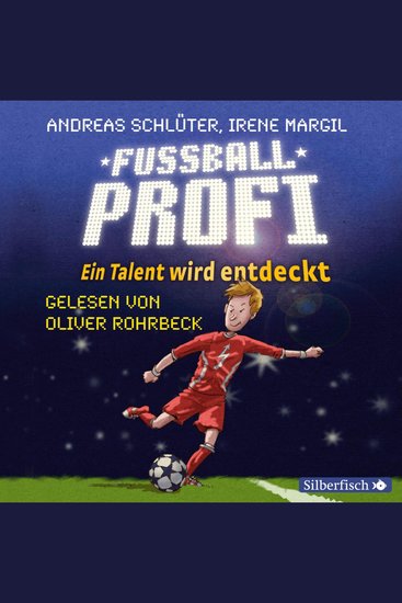 Fußballprofi 1: Fußballprofi Ein Talent wird entdeckt - cover
