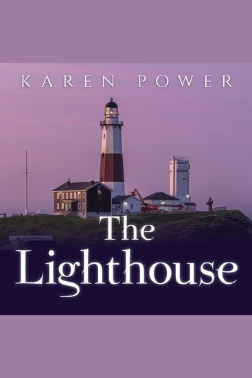 The Lighthouse - A supernatural romance thriller set in a haunted historical lighthouse - cover
