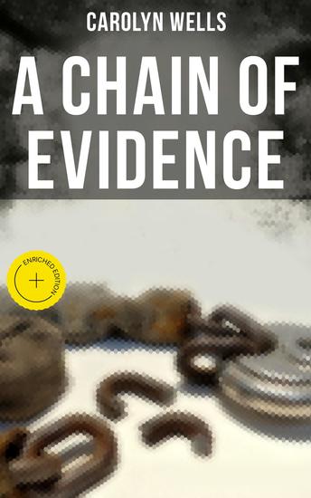 A CHAIN OF EVIDENCE - Enriched edition A Detective Fleming Stone Murder Mystery - cover