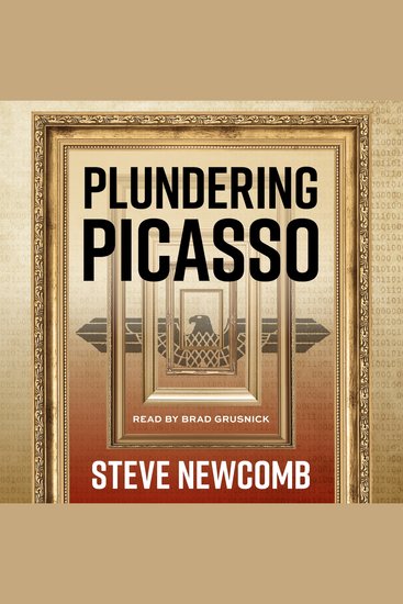 Plundering Picasso - A Dual-TimeTechno-Thriller - cover