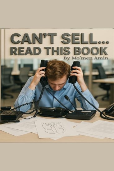 Can't Sell Read This Book - Building the Pyramid of Trust for stronger sales - cover