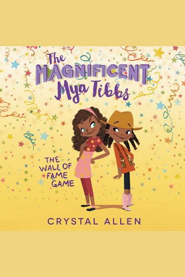 Magnificent Mya Tibbs The: The Wall of Fame Game - cover