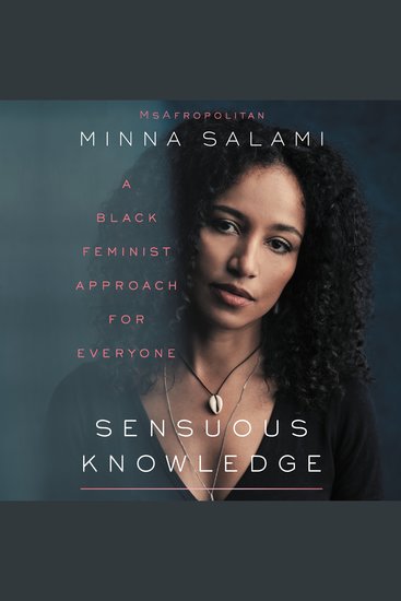 Sensuous Knowledge - A Black Feminist Approach for Everyone - cover