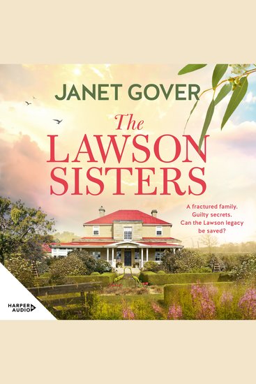 Lawson Sisters The: two estranged sisters must work together to save their home heartwarming family drama and romance Perfect for viewers of McLe - cover