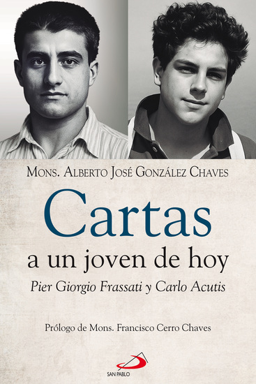 Cartas a un joven de hoy - Pier Giorgio Frassati y Carlo Acutis - cover