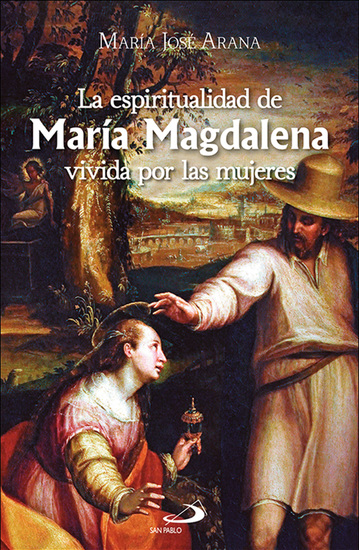 La espiritualidad de María Magdalena vivida por las mujeres - cover