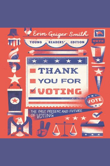 Thank You for Voting Young Readers’ Edition - The Past Present and Future of Voting - cover