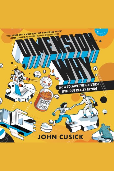 Dimension Why #1: How to Save the Universe Without Really Trying - cover