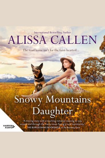 Snowy Mountains Daughter (A Bundilla Novel #1): Charming sweet and heartfelt small-town romance from an award-winning author perfect for reader - cover