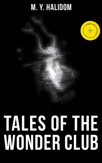 Tales of the Wonder Club - Enriched edition Occult Horror & Supernatural Stories - cover