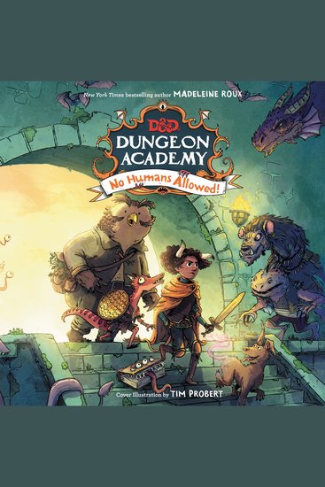 Dungeons & Dragons: Dungeon Academy: No Humans Allowed! - cover