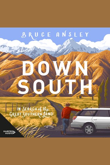 Down South: In Search of the Great Southern Land - cover