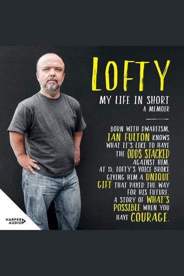 Lofty: My Life in Short: A Memoir - cover
