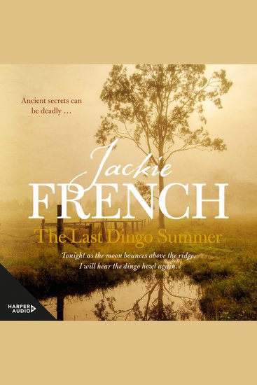 Last Dingo Summer The (The Matilda Saga #8) - cover