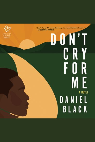 Don't Cry for Me - A Novel - cover