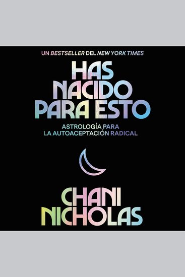 You Were Born for This \ Has nacido para esto - Astrología para la autoaceptación radical - cover