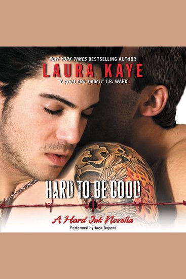 Hard to Be Good - A Hard Ink Novella - cover