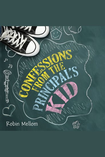 Confessions from the Principal's Kid - cover